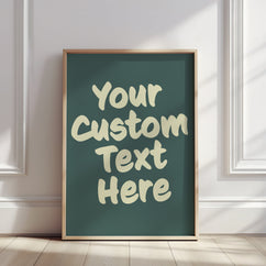 Custom Short Quote Print Wall Art - Framed or Unframed