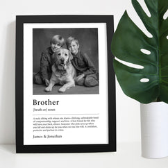 Brother Definition with Photo Print - Framed or Unframed